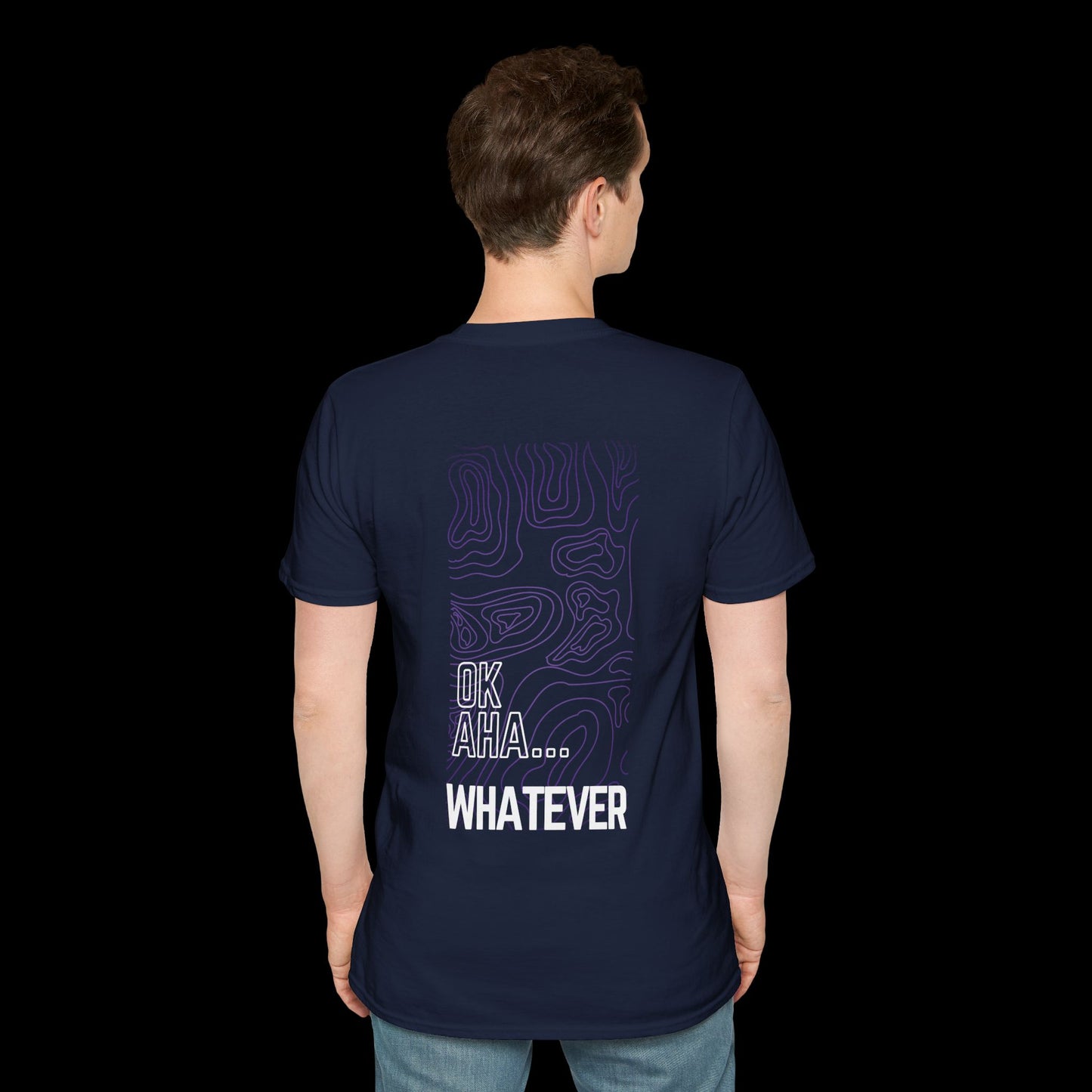 OK AHA... WHATEVER T-Shirt | Bold Abstract Design