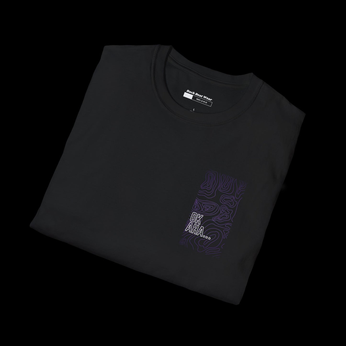 OK AHA... WHATEVER T-Shirt | Bold Abstract Design