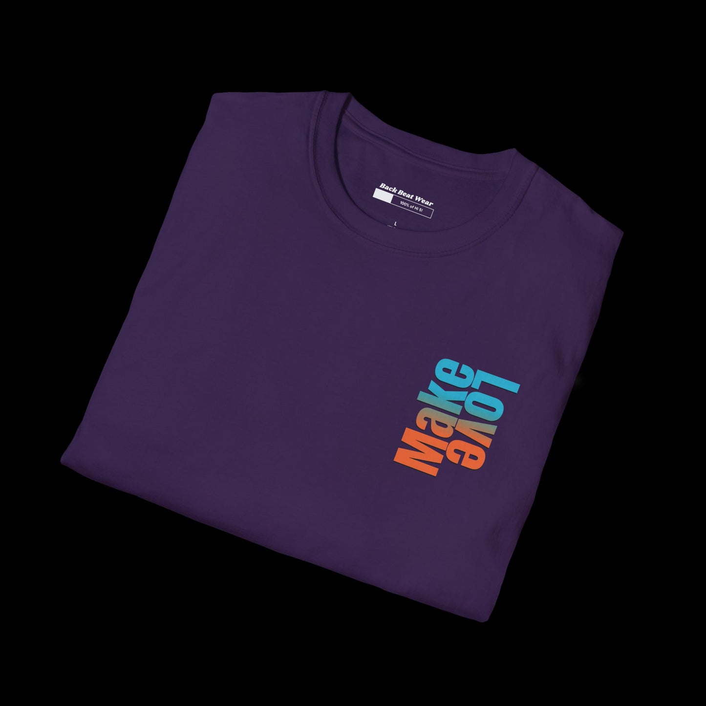 Make Love Graphic T-Shirt – Streetwear Style | Bold Statement Design