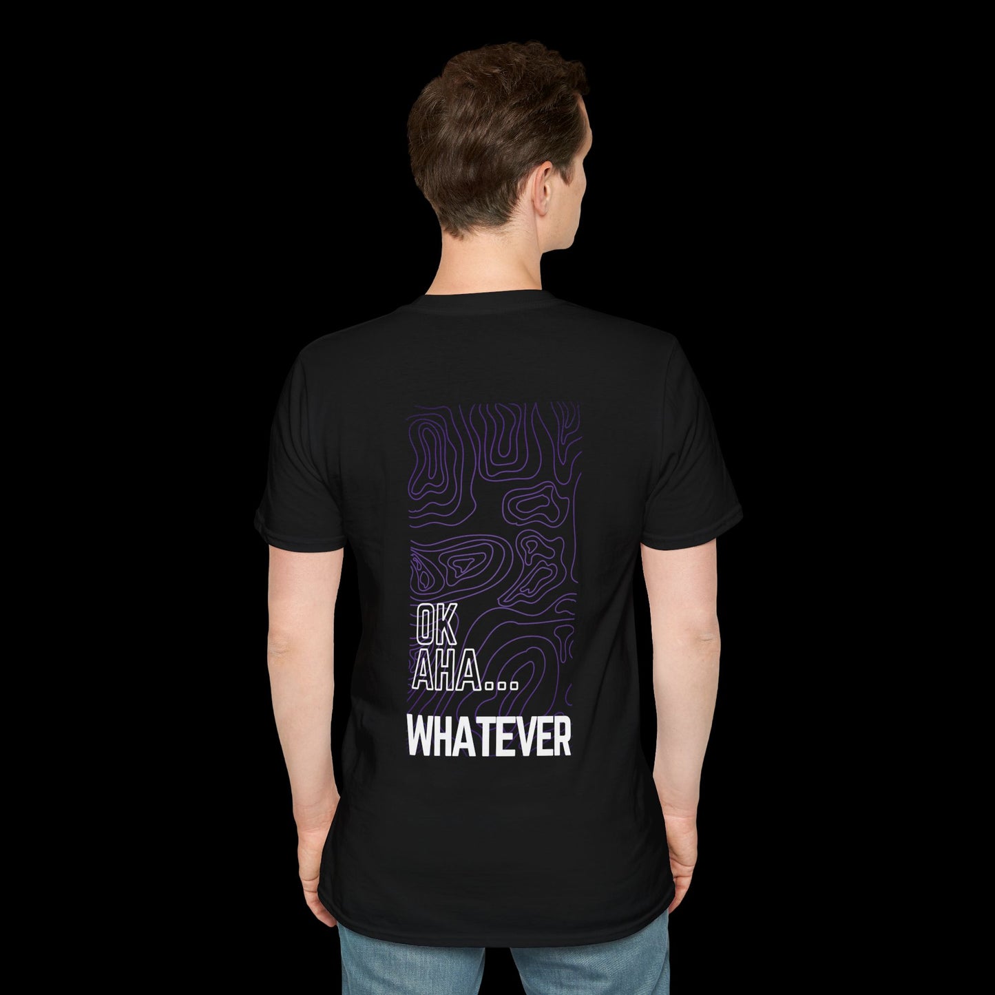 OK AHA... WHATEVER T-Shirt | Bold Abstract Design