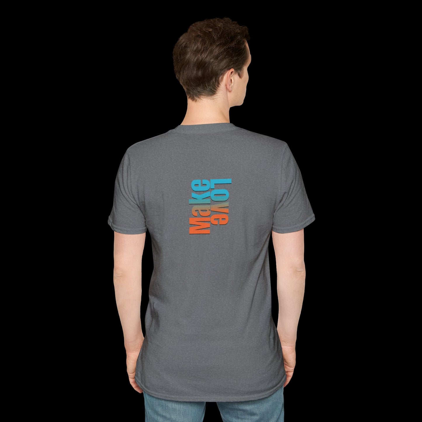 Make Love Front Print - Vibrant Graphic Tee  BackBeat Wear T-Shirt