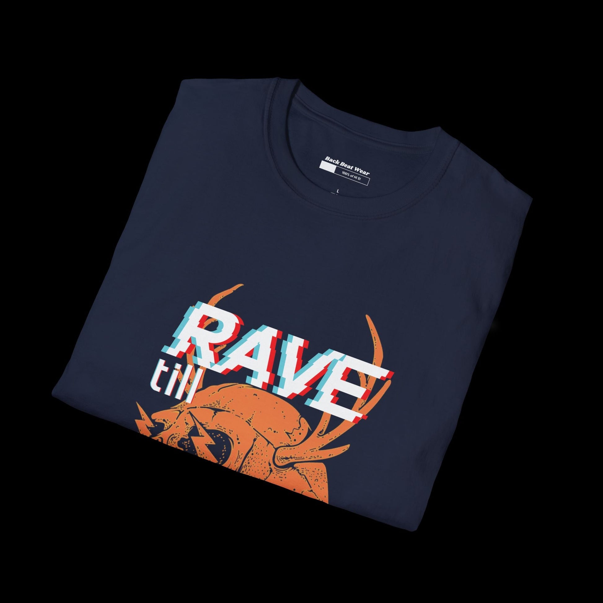 Rave Till the Grave Front Print - Unisex Classic Tee  BackBeat Wear T-Shirt