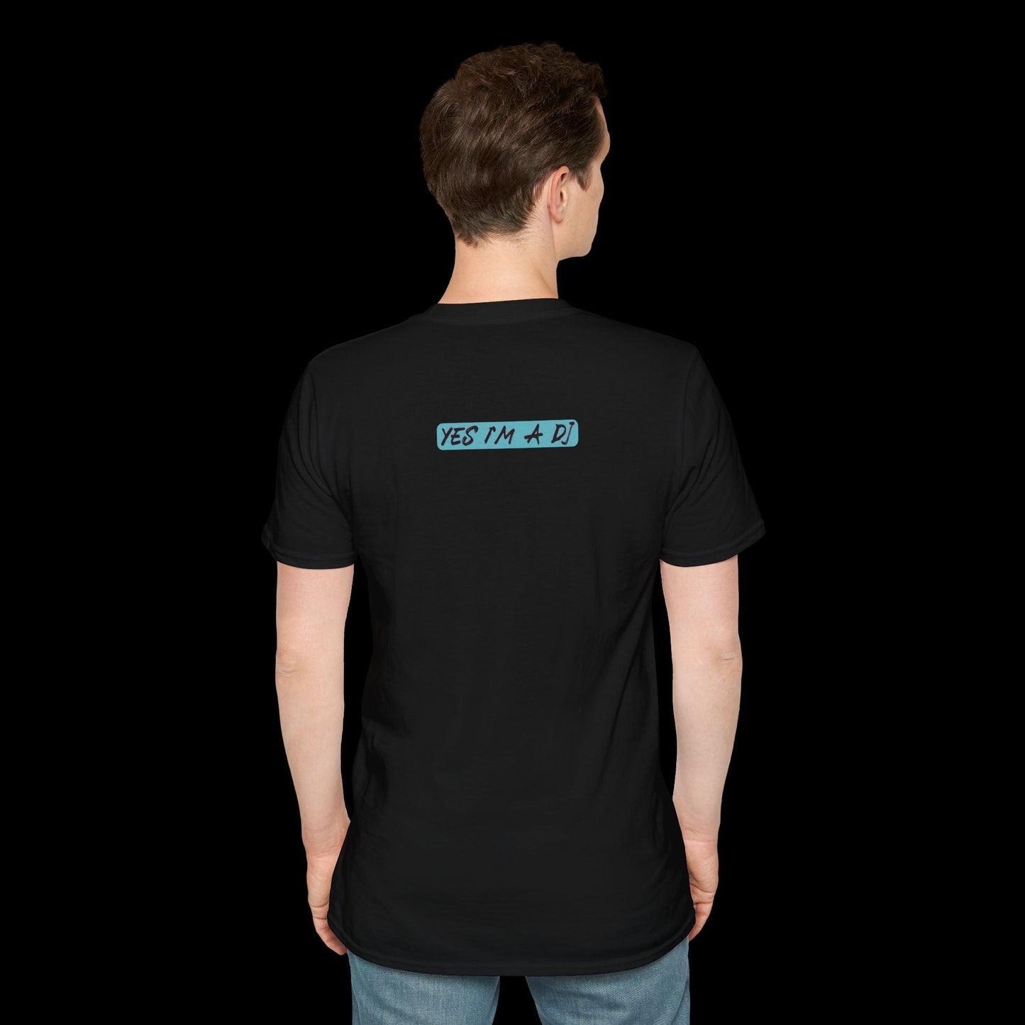 YES I'M A DJ Front Print | Statement Tee for Music Lovers  BackBeat Wear T-Shirt