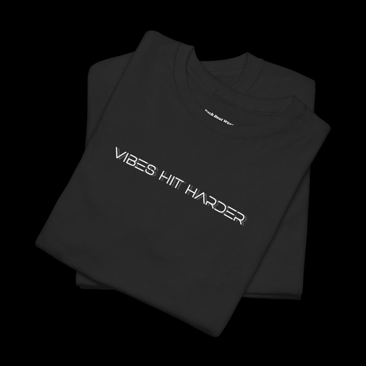 Vibes Hit Harder T-Shirt | Dark Club Energy Graphic Tee