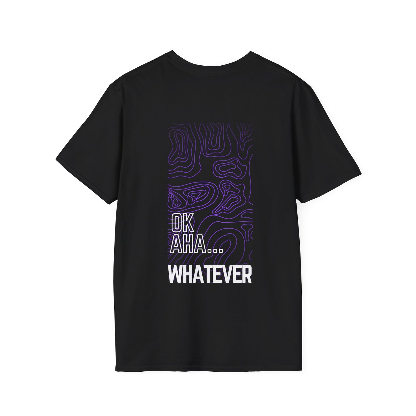 OK AHA... WHATEVER T-Shirt | Bold Abstract Design | Backbeat Wear