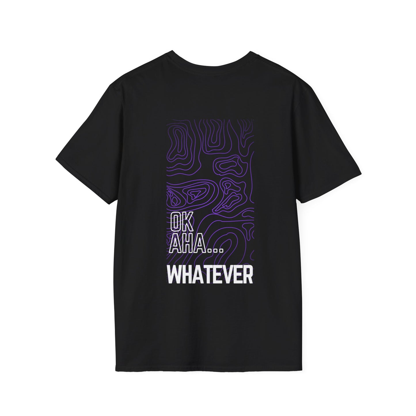 OK AHA... WHATEVER T-Shirt | Bold Abstract Design | Backbeat Wear