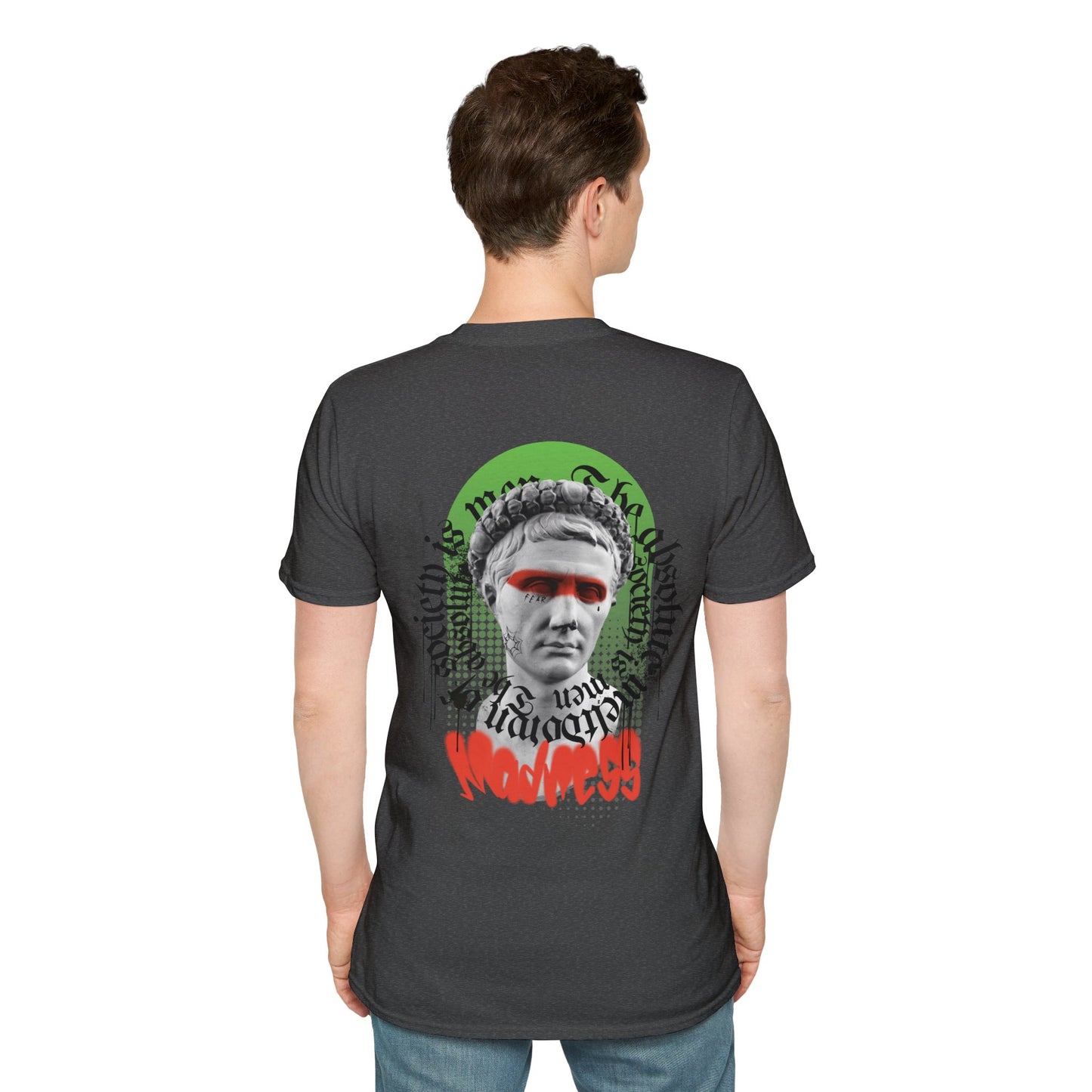 Dark GreyT-shirt with a Greek statue face and the word ‘Madness’ in bold red lettering