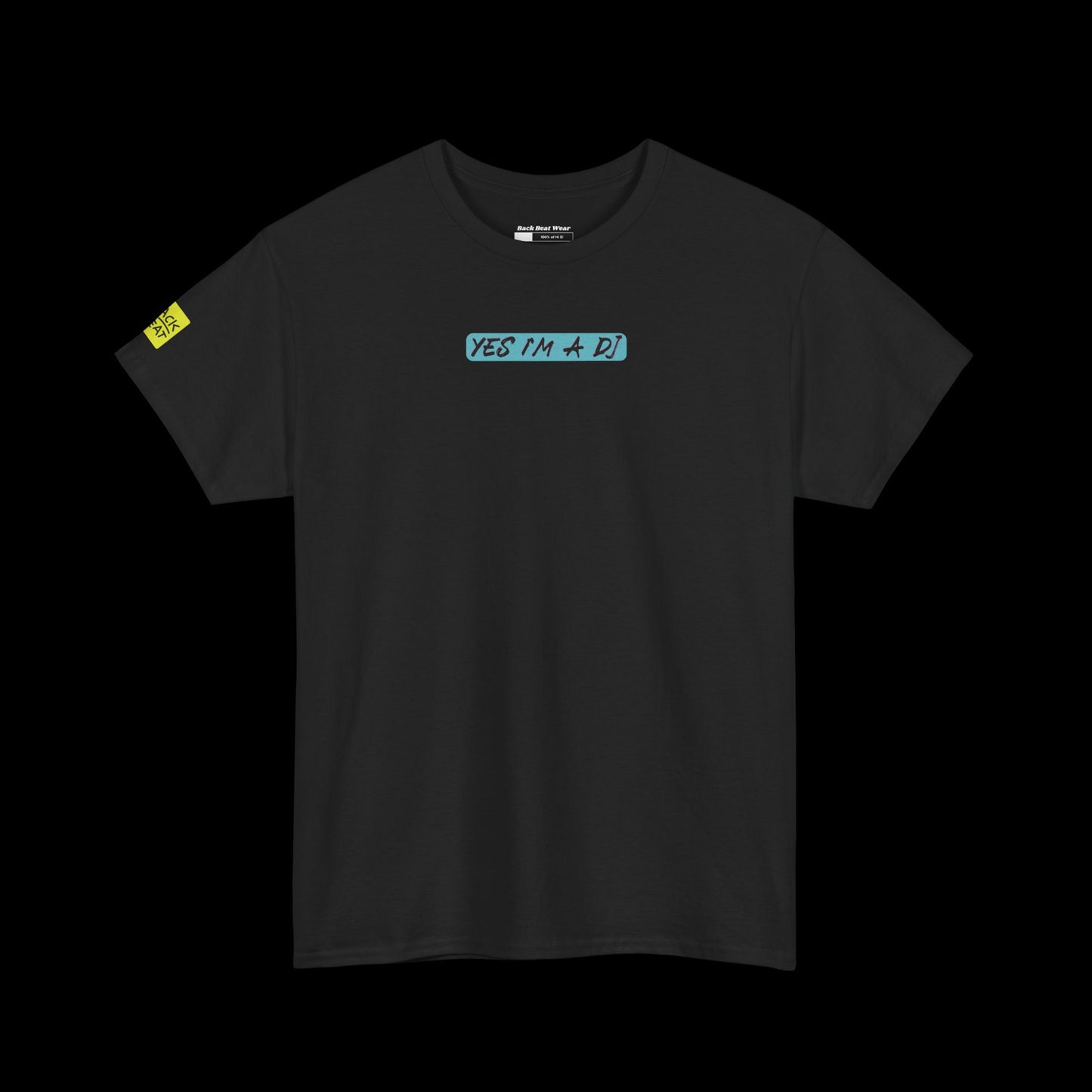 Yes I’m a DJ Back Print t-shirt — Bold Statement Rave Graphic