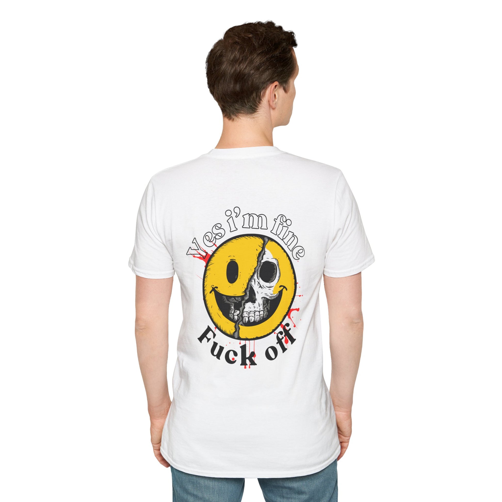 White T-shirt with a half smiley, half skull design and bold text 'Yes I'm Fine' and 'Fuck Off' 